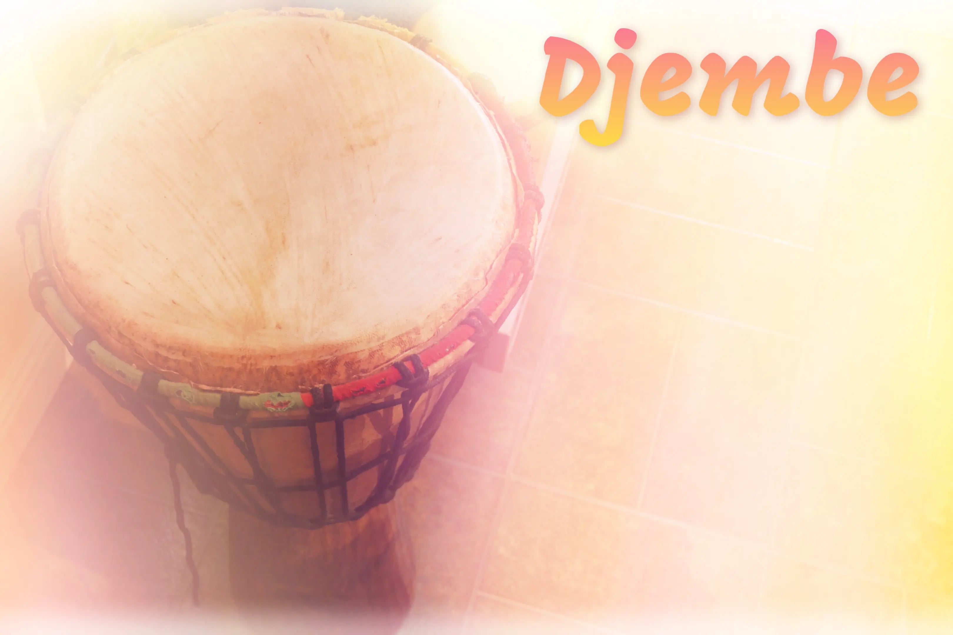 Djembe – An Instrument of Peaceful Gathering - Lark in the Morning