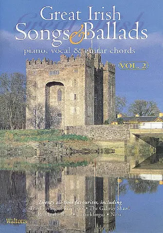 Great Irish Songs & Ballads – Volume 2 Piano, Vocal & Guitar Chords Media Hal Leonard