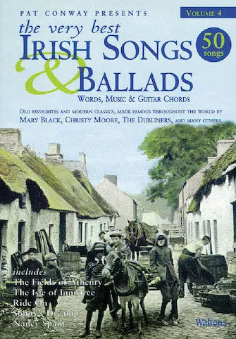 The Very Best Irish Songs & Ballads - Volume 4 Melody/Lyrics/Chords Media Hal Leonard