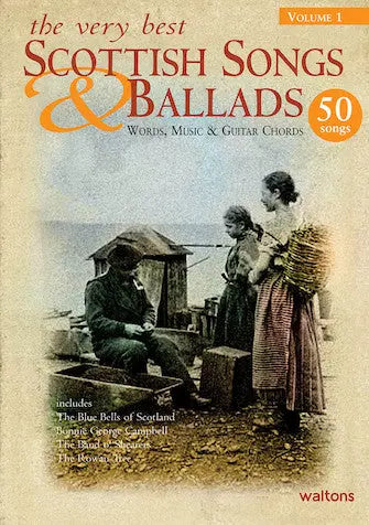 The Very Best Scottish Songs & Ballads - Volume 1 Melody/Lyrics/Chords Media Hal Leonard