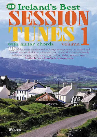 110 Ireland's Best Session Tunes – Volume 1 with Guitar Chords - Book Only Media Hal Leonard