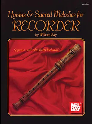 Hymns & Sacred Melodies for Recorder Media Mel Bay