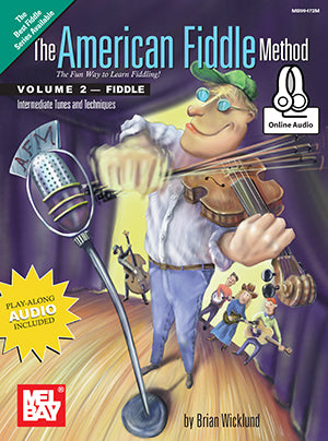 The American Fiddle Method, Volume 2 - Fiddle (Book + Online Audio) Media Mel Bay