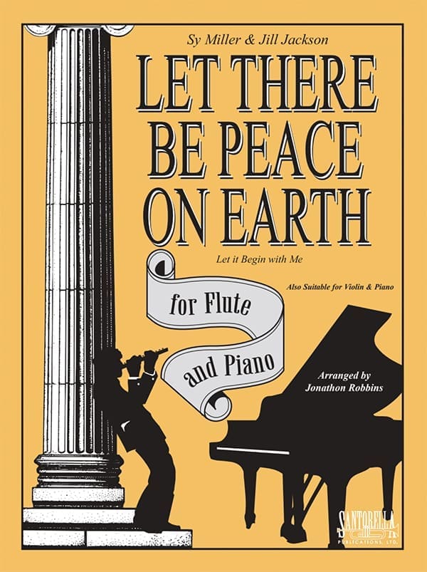 Let There Be Peace On Earth for Flute and Piano
