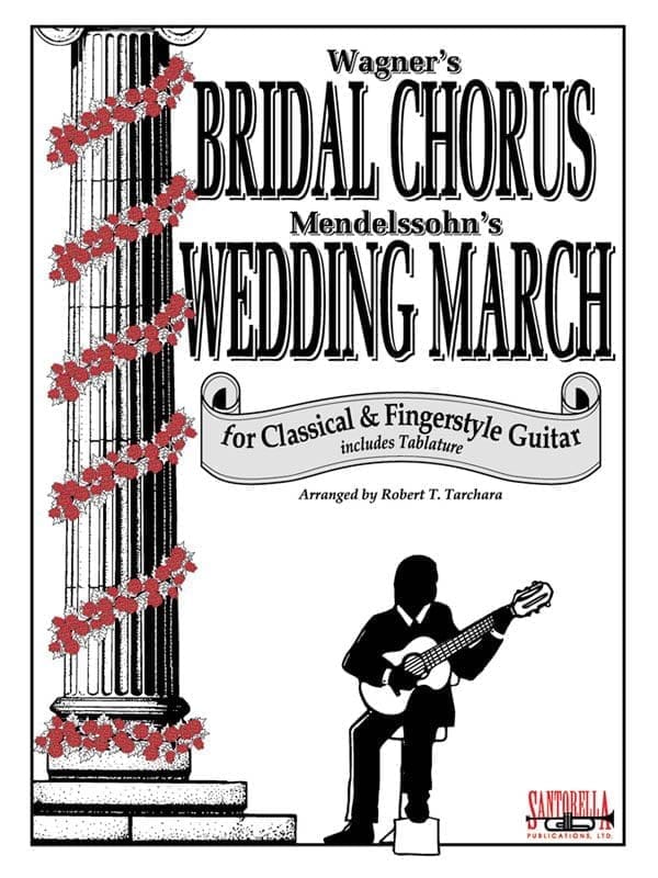 Bridal Chorus & Wedding March for Fingerstyle Guitar
