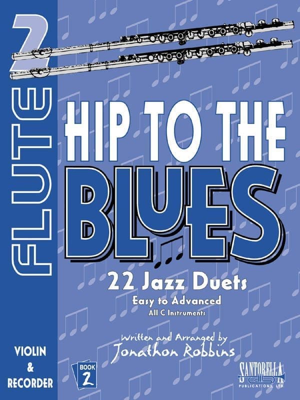 Hip To The Blues, Book 2 • Jazz Duets for Flute