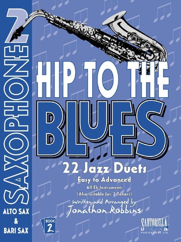 Hip To The Blues, Book 2 • Jazz Duets for Alto Sax