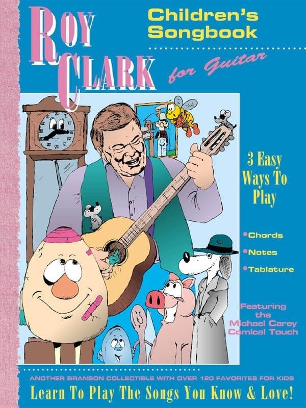 Roy Clark's Children's Songbook for Guitar