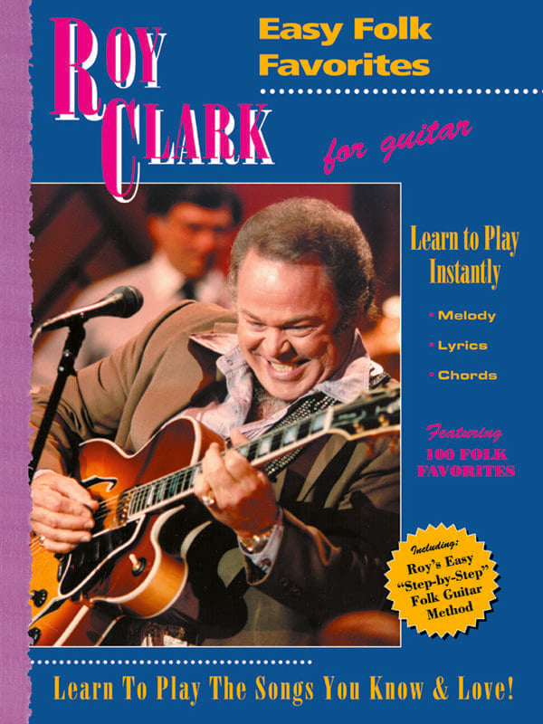 Roy Clarks Folk Guitar • Method & Songbook