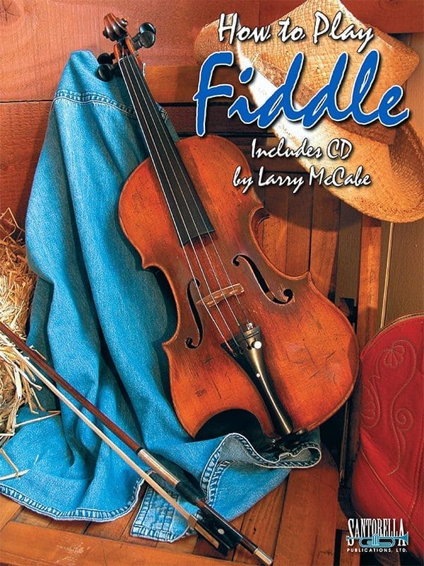 How To Play Fiddle • Method & Songbook