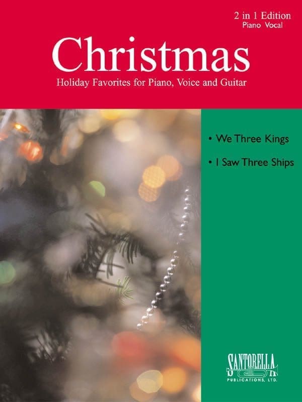 We Three Kings & I Saw Three Ships