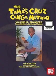 The Tomas Cruz Conga Method, Advanced Volume 3 Media Mel Bay