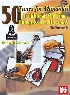 50 Tunes For Mandolin, Traditional, Old Time, Bluegrass, Celtic Solos Media Mel Bay
