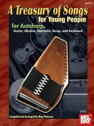 A Treasury of Songs for Young People Media Mel Bay