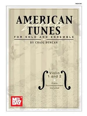 American Fiddle Tunes for Solo and Ensemble - Violin 1 and 2 Media Mel Bay