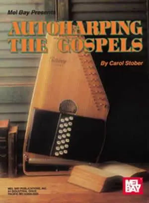 Autoharping the Gospels Media Mel Bay