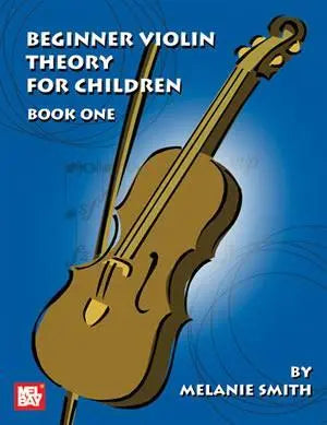 Beginner Violin Theory For Children, Book One Media Mel Bay