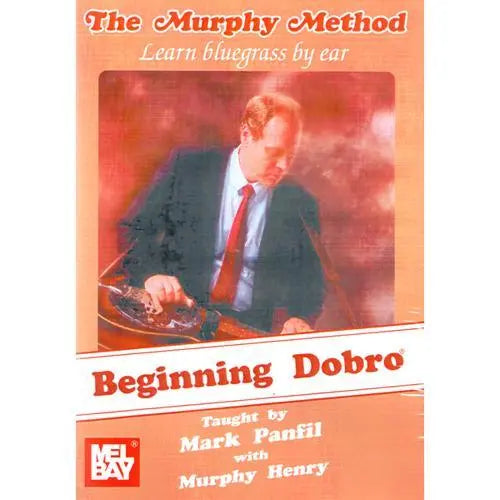 Beginning Dobro by Mark Panfil Media Mel Bay