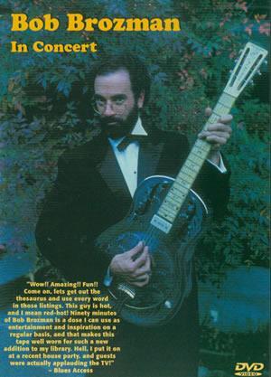 Bob Brozman In Concert  DVD Media Mel Bay