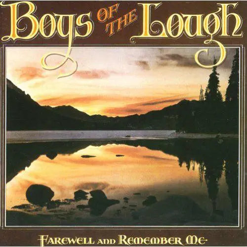 Boys Of The Lough - Farewell and Remember Me Media Lark in the Morning