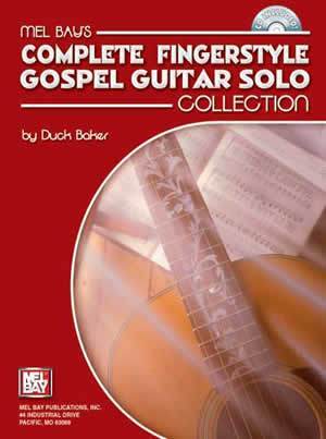 Complete Fingerstyle Gospel Guitar Solo Collection  Book/CD Set Media Mel Bay