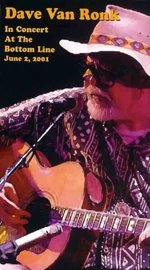 Dave Van Ronk in Concert at the Bottom Line June 2, 2001 DVD Media Mel Bay