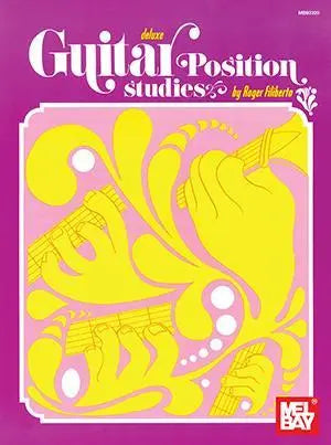 Deluxe Guitar Position Studies Media Mel Bay