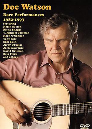 Doc Watson - Rare Performances 1982-1993  DVD Media Mel Bay