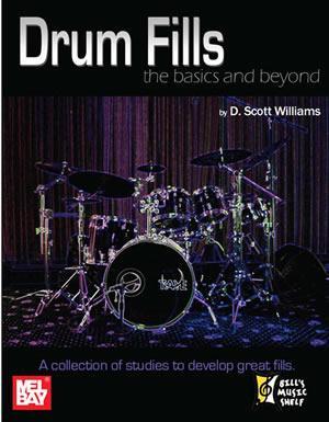 Drum Fills:  The Basics and Beyond Media Mel Bay