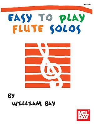 Easy to Play Flute Solos Media Mel Bay