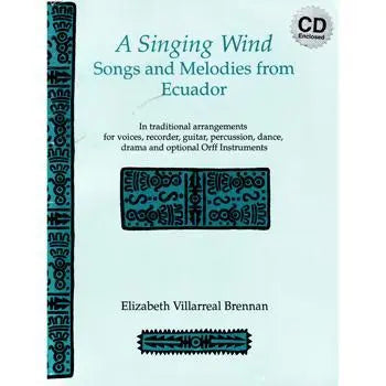 Ecuador: A Singing Wind Book/CD set Media Lark in the Morning