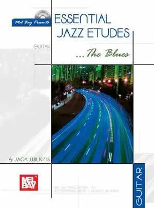 Essential Jazz Etudes...The Blues for Guitar Book/CD Set Media Mel Bay