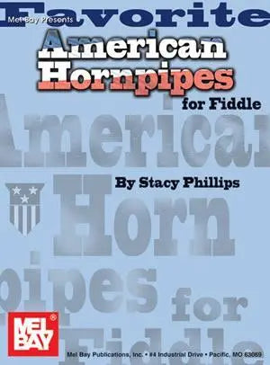 Favorite American Hornpipes for Fiddle Media Mel Bay