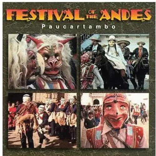 Festival of the Andes : Paucartambo Media Lark in the Morning