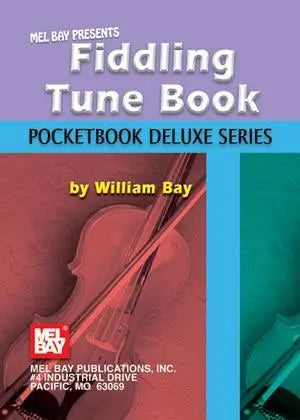 Fiddling Tune Book, Pocketbook Deluxe Series Media Mel Bay