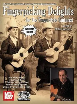 Fingerpicking Delights for the Fingerstyle Guitarist Book/3-CD Set Media Mel Bay