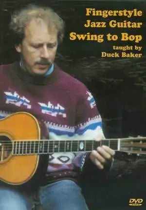 Fingerstyle Jazz Guitar: Swing to Bop DVD Media Mel Bay