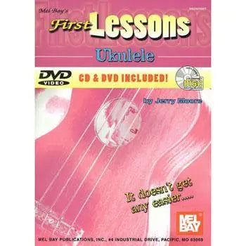 First Lessons: Ukulele Media Mel Bay