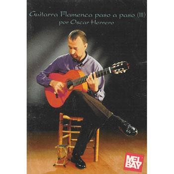 Flamenco Guitar Step by Step, Volume 3 DVD Media Mel Bay