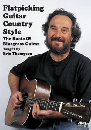 Flatpicking Guitar Country Style  DVD Media Mel Bay