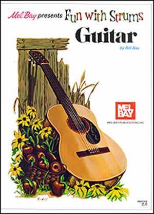 Fun with Strums - Guitar Media Mel Bay