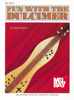 Fun with the Dulcimer Media Mel Bay