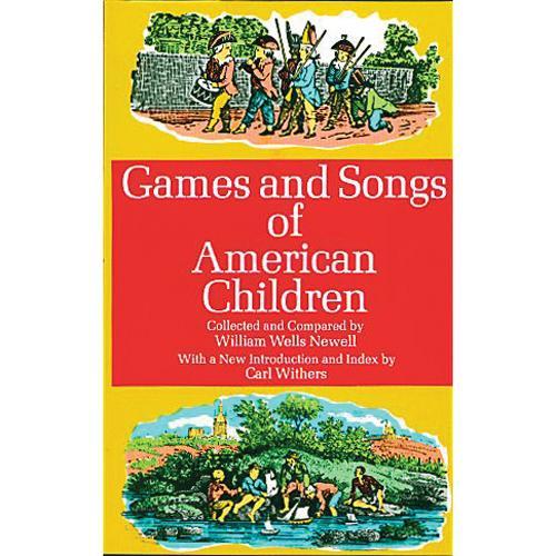 Games and Songs of American Children Media Lark in the Morning
