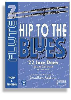 Hip To The Blues * Book 2 with CD * Jazz Duets for Flute Media Santorella