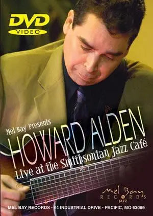 Howard Alden Live At The Smithsonian Jazz Cafe DVD Media Mel Bay