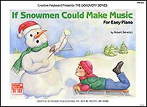 If Snowmen Could Make Music Media Mel Bay