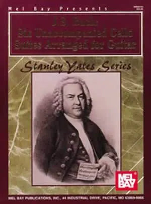 J. S. Bach: Six Unaccompanied Cello Suites Arranged for Guitar Media Mel Bay
