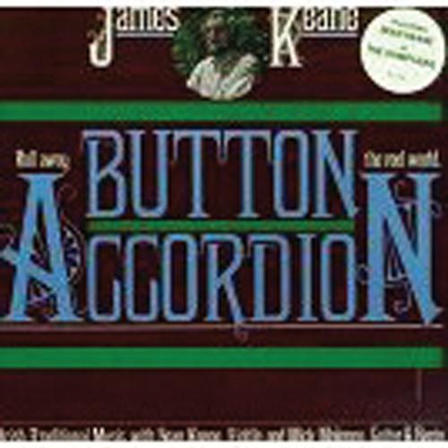 James Keane - Roll Away the Reel World Media Lark in the Morning