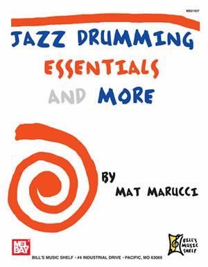 Jazz Drumming Essentials and More Media Mel Bay