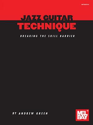 Jazz Guitar Technique Media Mel Bay